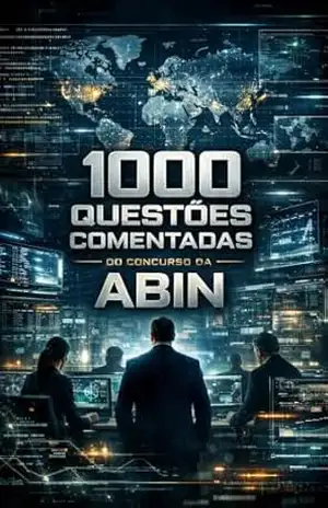1000 Questões Comentadas do Concurso da ABIN – Luiza Mayara