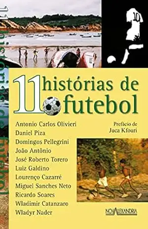 11 Histórias de futebol (Prosa Presente) – Antonio Carlos Olivieri