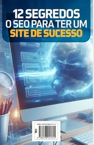 12 Segredos Sobre SEO Para Ter Um Site De Sucesso – Andre  Costa