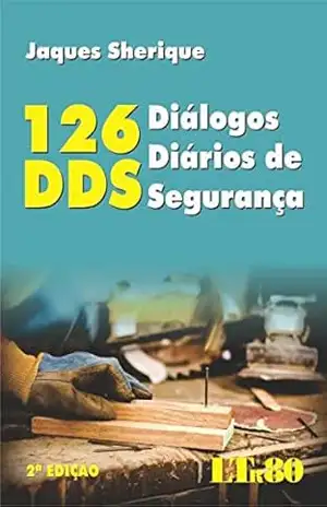 126 Diálogos Diários de Segurança – Jaques. Sherique
