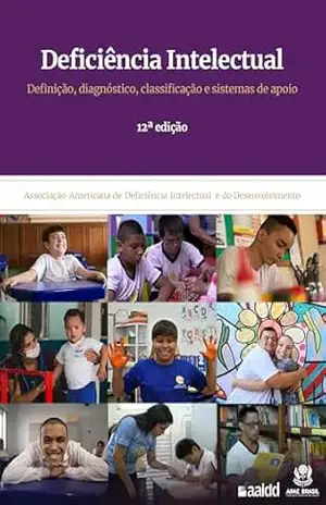 Capa do livro 12ª edição do Manual “Deficiência Intelectual: Definição, diagnóstico, classificação e sistemas de apoio”: Manual AAIDD - Robert L. Schalock