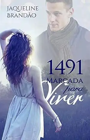 Capa do livro 1491 – Marcada para Viver - Jaqueline Brandão