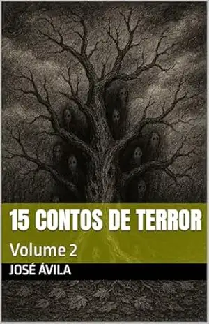 15 Contos de Terror – José Ávila 15 Contos de Terror – José Ávila