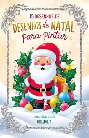 15 Desenhos de Natal para Pintar: Volume 1 – Fábio Fonte