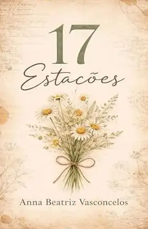 17 Estações - Anna Beatriz Vasconcelos 17 Estações - Anna Beatriz Vasconcelos