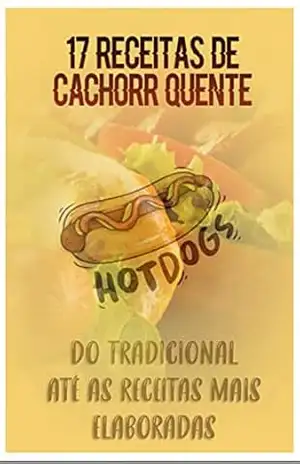 Capa do livro 17 receitas de cachorro quente - Presença feminina