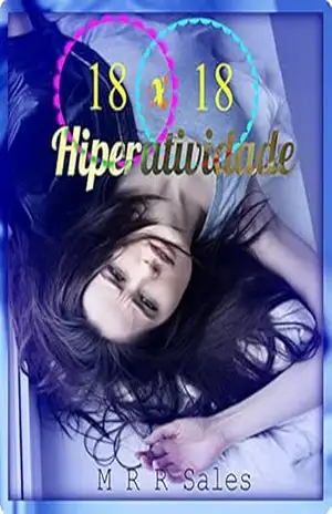 Capa do livro 18 x 18 = Hiperatividade - Maria Renata