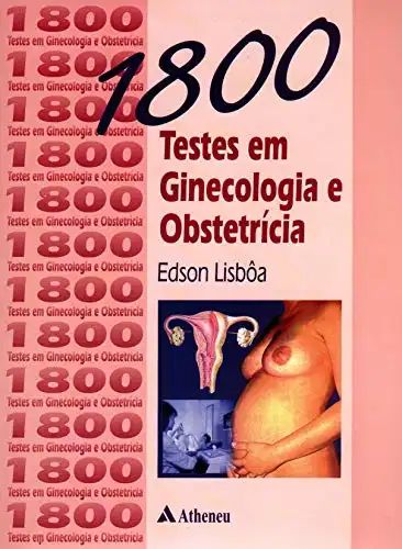Baixar 1800 Testes em Ginecologia e Obstetrícia (eBook) pdf, epub, mobi, eBook