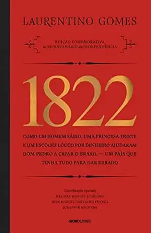 1822 – Edição comemorativa – Laurentino Gomes