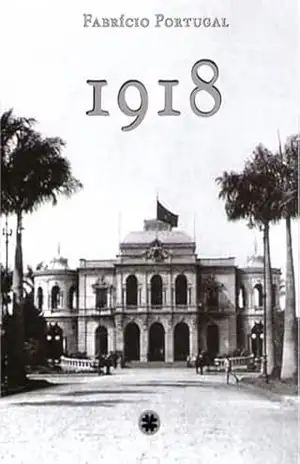 Capa do livro 1918 - Fabrício Portugal