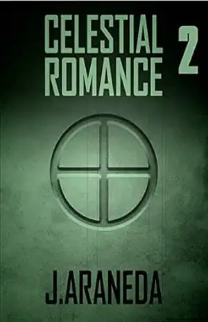 2 – CELESTIAL ROMANCE: DESPERTAR – J Araneda