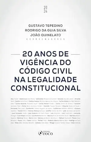 20 Anos de Vigência do Código Civil na Legalidade Constitucional – Ana Frazão
