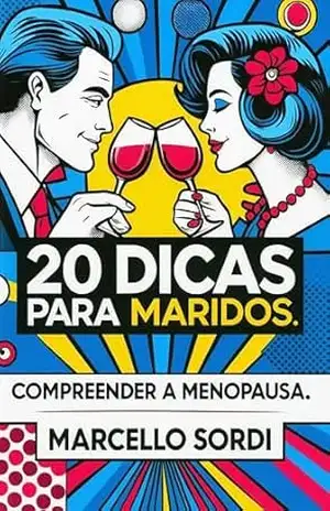 Capa do livro 20 DICAS PARA MARIDOS COMPREENDER A MENOPAUSA (20 DICAS – Climatério e Menopausa) - MARCELLO SORDI