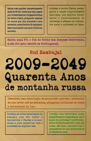 Capa do livro 2009–2049: Quarenta Anos de Montanha Russa - Rui Zambujal