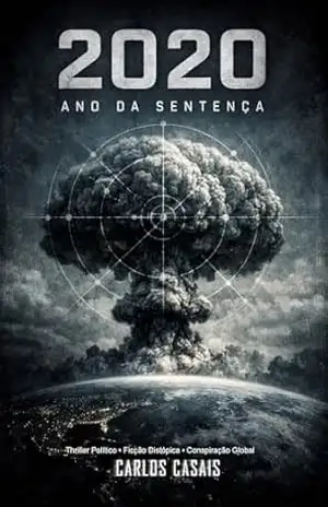 2020: Ano da Sentença – Carlos Casais