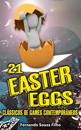 Baixar 21 Easter Eggs Clássicos de Games Contemporâneos pdf, epub, mobi, eBook