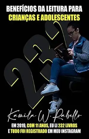 232: ”Benefícios da leitura para crianças e adolescentes” – Kamila Wagner Rabello