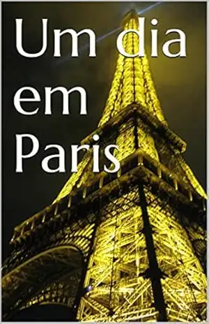 24 horas em Paris – André Pereira