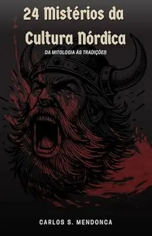 Capa do livro 24 Mistérios da Cultura Nórdica: Da Mitologia às Tradições - Carlos S. Mendonca