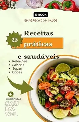 25 Receitas Práticas e saudáveis – Aline Barbara