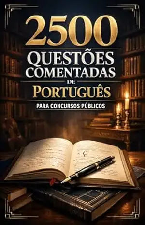 2500 Questões Comentadas de Português Para Concursos Públicos – Luiza Mayara