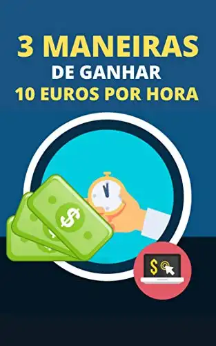 Baixar 3 Maneiras De Ganhar 10 Euros Por Hora pdf, epub, mobi, eBook