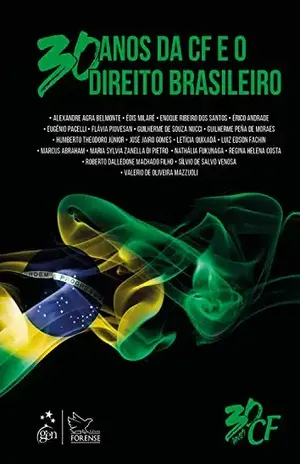 30 Anos da CF e o Direito Brasileiro – Guilherme Peña de Moraes