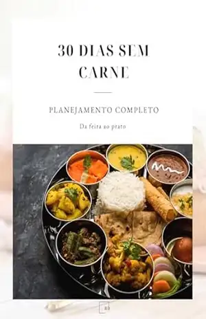 30 dias sem carne: Planejamento completo – BB Lab