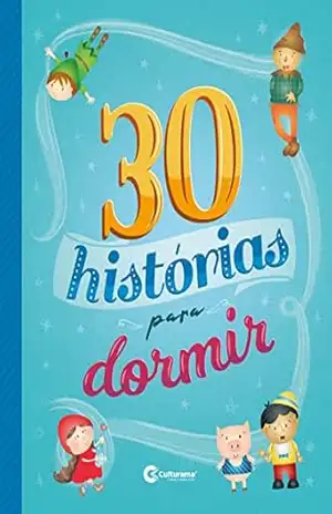 30 Histórias para Dormir – Moacir Rodrigues