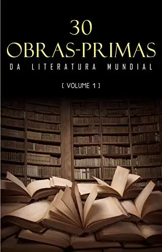 Baixar 30 Obras–Primas da Literatura Mundial [volume 1] pdf, epub, mobi, eBook