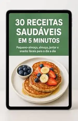 Capa do livro 30 RECEITAS SAUDAVEIS EM 5 MINUTOS - FIT FACIL