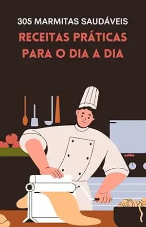 315 Marmitas Saudáveis dia a dia – S M
