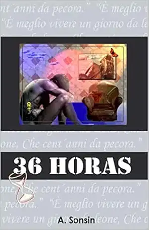 36 Horas: “È meglio vivere un giorno da leone, che cent´anni da pecora.” – Antonio Sonsin