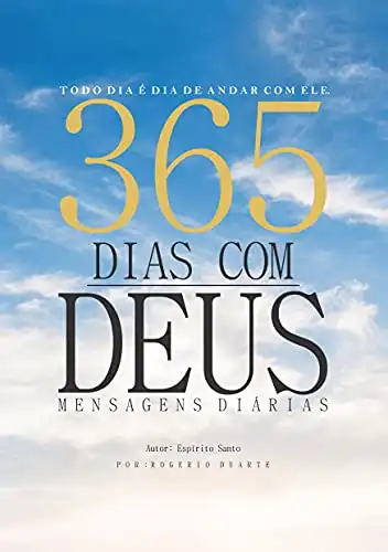 Baixar 365 Dias com Deus: Todo dia é dia de andar com Ele (Devocionais Livro 1) pdf, epub, mobi, eBook