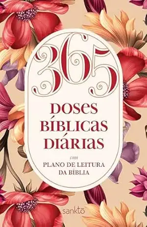 365 Doses Bíblicas Diárias Floral Rosé: Com plano de leitura da Bíblia – Sankto Editorial