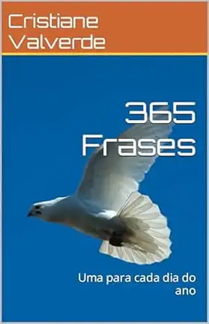 Capa do livro 365 Frases: Uma para cada dia do ano - Cristiane Valverde