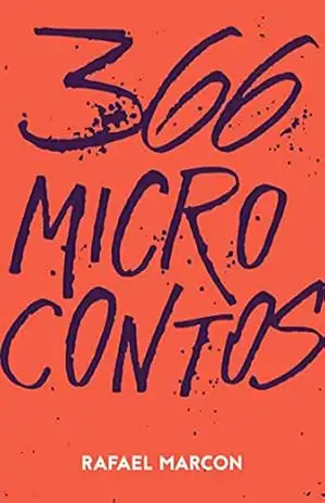 366 Microcontos – Rafael Marcon
