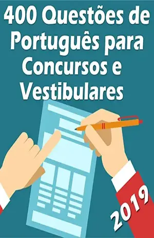 400 Questões de Português para Concursos e Vestibulares: Atualizadas até 02/2019 (Questões para Concursos Portugues Livro 1) – Editora PESAFRA