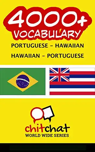 Baixar 4000+ Portuguese - Hawaiian Hawaiian - Portuguese Vocabulary pdf, epub, mobi, eBook