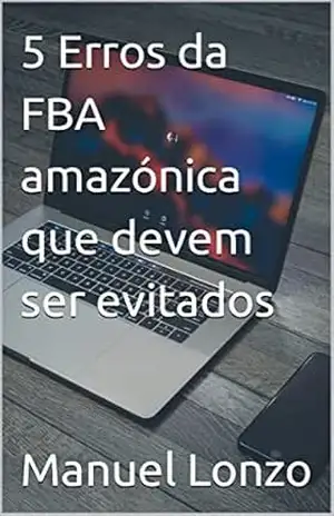 5 Erros da FBA amazónica que devem ser evitados – Manuel Lonzo 5 Erros da FBA amazónica que devem ser evitados – Manuel Lonzo