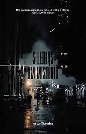 5 letras e um mistério – Artur Pereira