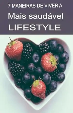 Capa do livro 5 Maneiras de vida a mais saudavel: Transforme sua Vida Hoje - ALI MUCUSSETE