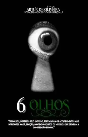 Capa do livro 6 Olhos - Artur Santos De Oliveira