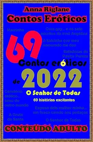 Baixar 69 contos eróticos de 2022 – O Senhor de Todas pdf, epub, mobi, eBook