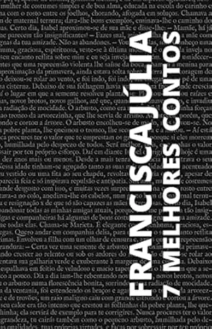 7 melhores contos de Francisca Júlia – Francisca Júlia