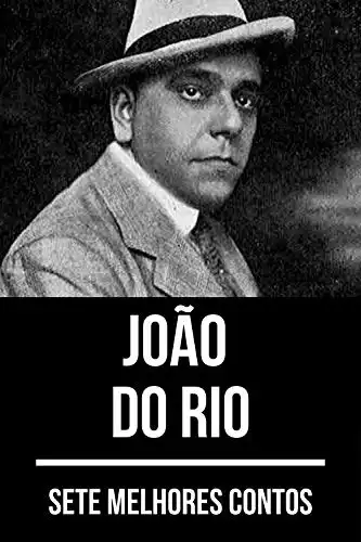 Baixar 7 melhores contos de João do Rio pdf, epub, mobi, eBook