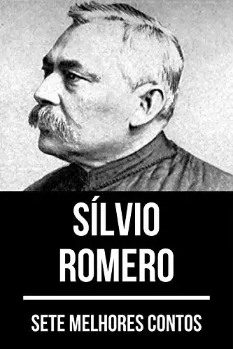 Baixar 7 melhores contos de Sílvio Romero pdf, epub, mobi, eBook
