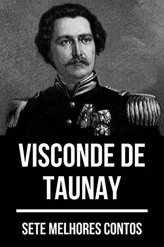 Baixar 7 melhores contos de Visconde de Taunay pdf, epub, mobi, eBook