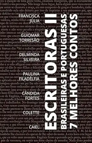 7 Melhores Contos – Escritoras Brasileiras e Portuguesas – Volume 2 (7 melhores contos – especial Livro 10) – Francisca Júlia