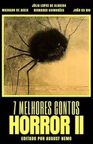7 melhores contos – Horror II (7 melhores contos – Especial Livro 4) – Machado de Assis 7 melhores contos – Horror II (7 melhores contos – Especial Livro 4) – Machado de Assis